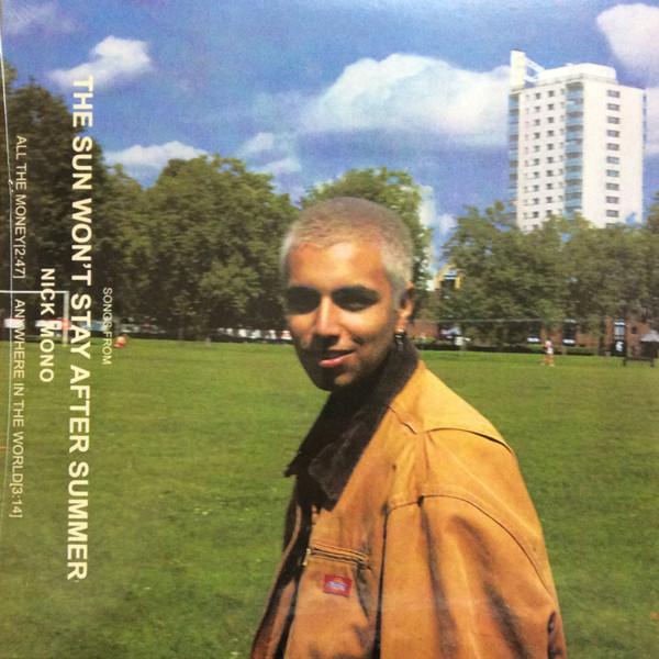 Nick Mono  - Songs From The Sun Won't Stay After Summer