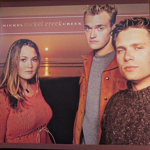 Nickel Creek - Nickel Creek
