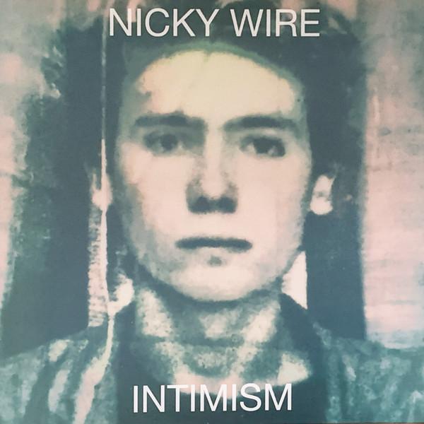 Nicky Wire - Intimism