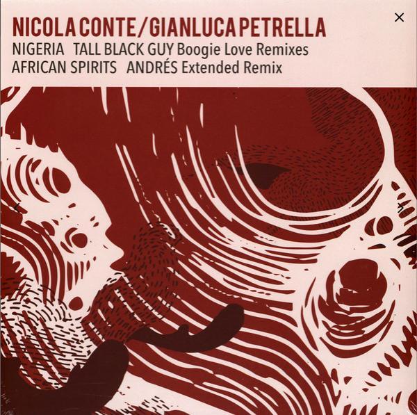 Nicola Conte, Gianluca Petrella - Nigeria / African Spirits Remixes