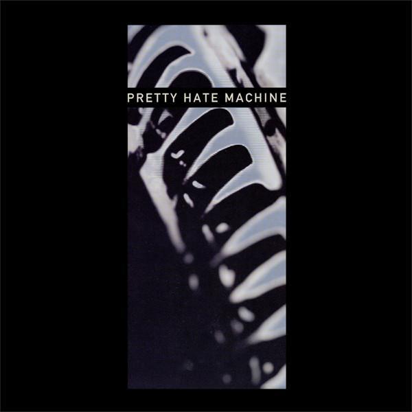 Nine Inch Nails - Pretty Hate Machine