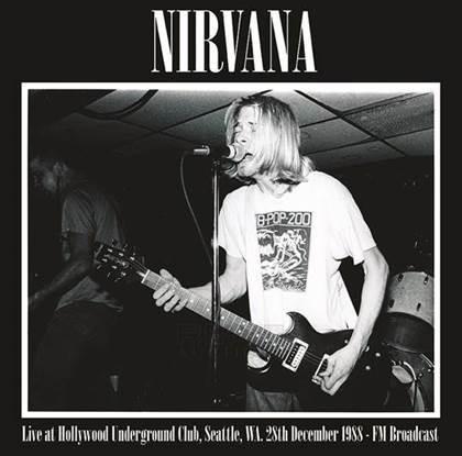 Nirvana - Live At Hollywood Underground Club, Seattle, Wa. 28th December 1988 - FM Broadcast
