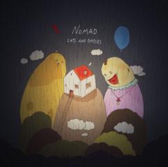 Nomad (6) - Cats And Babies