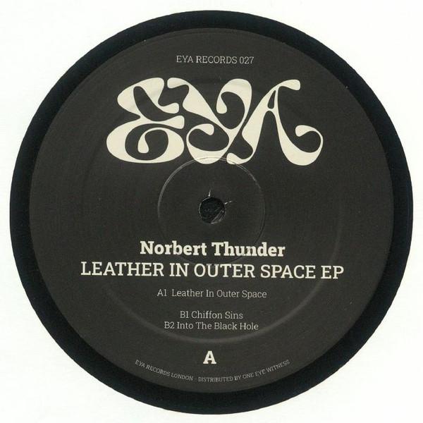 Norbert Thunder - Leather In Outer Space EP 