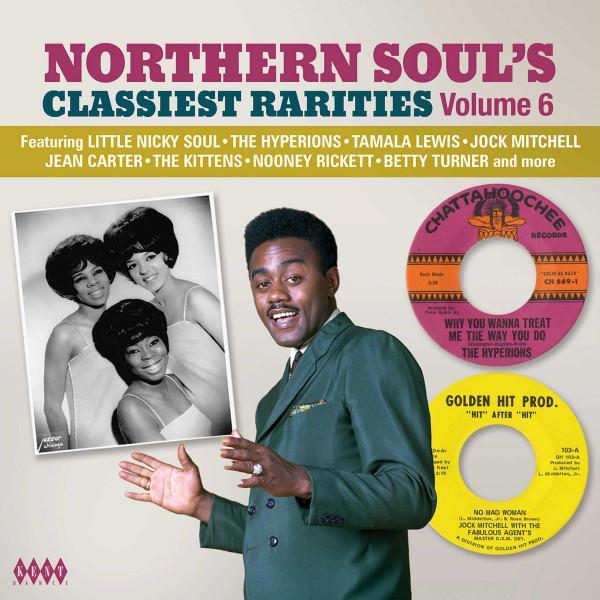  - Northern Soul’s Classiest Rarities Volume 6