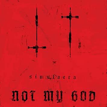 Not My God - Simulacra