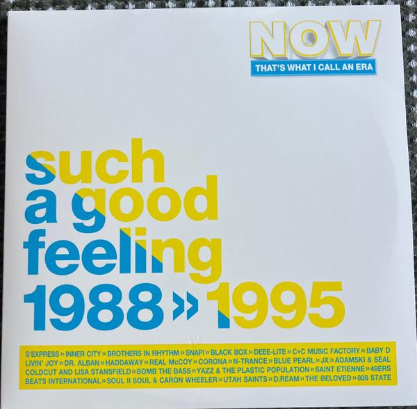  -  Now That's What I Call An Era Such A Good Feeling 1988 >> 1995