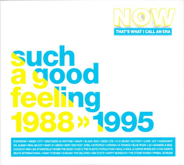  - Now That's What I Call An Era Such A Good Feeling 1988 >> 1995