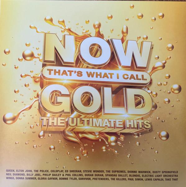  - Now That’s What I Call Gold The Ultimate Hits