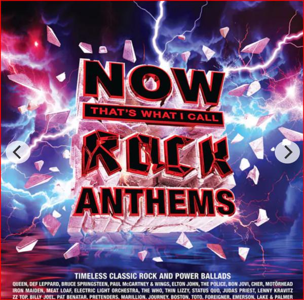 - Now That's What I Call Rock Anthems