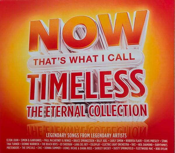  - Now That's What I Call Timeless - The Eternal Collection
