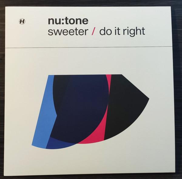 Nu:Tone - Sweeter / Do It Right