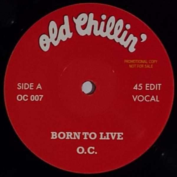 O.C. - Born To Live