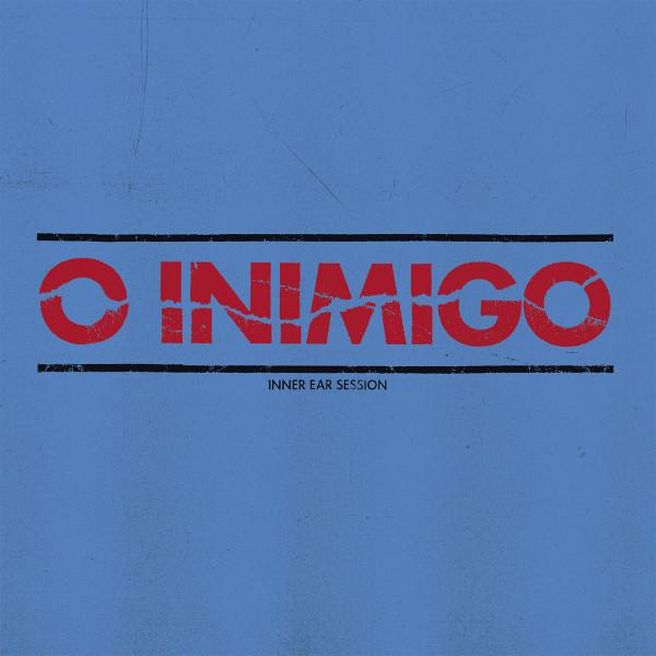 O Inimigo - Inner Ear Session