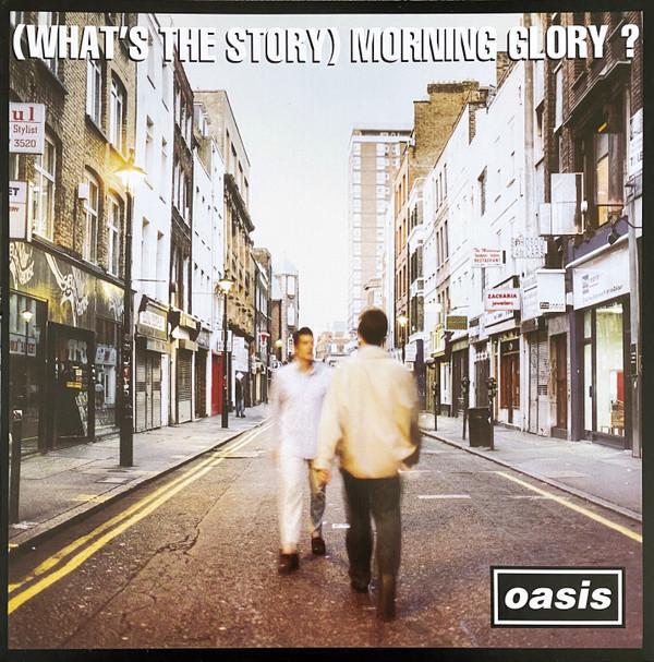 Oasis (2) - (What's The Story) Morning Glory?