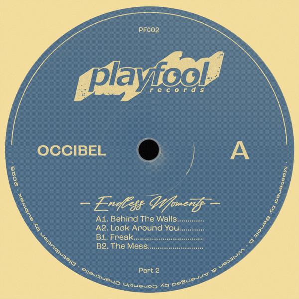 Occibel - Endless Moments EP - Part 2