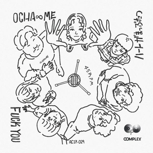 Ocha∞Me - Fuck You / ハートがまっぷたつ