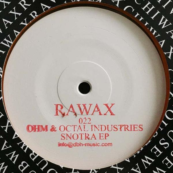 Ohm (16), Octal Industries - Snotra EP