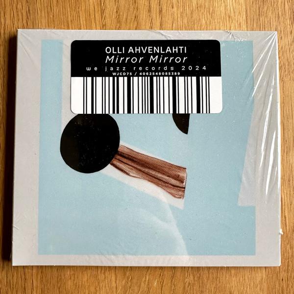 Olli Ahvenlahti - Mirror Mirror