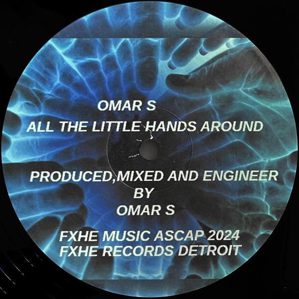 Omar-S - All The Little Hands Around
