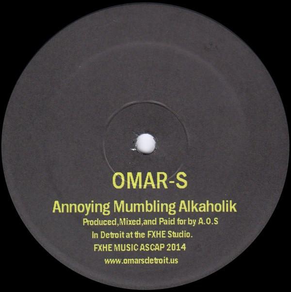 Omar-S - Annoying Mumbling Alkaholik