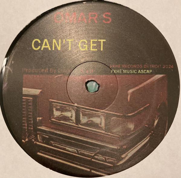 Omar-S - Can't Get