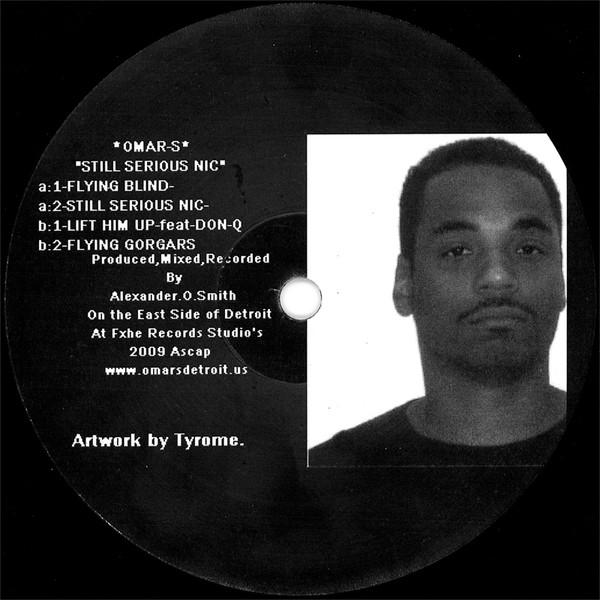 Omar-S - Still Serious Nic