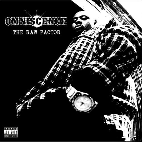 Omniscence - The Raw Factor