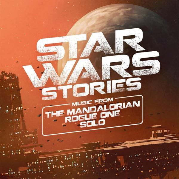 Ondřej Vrabec, Czech Studio Orchestra - Star Wars Stories: Music From The Mandalorian - Rogue One - Solo