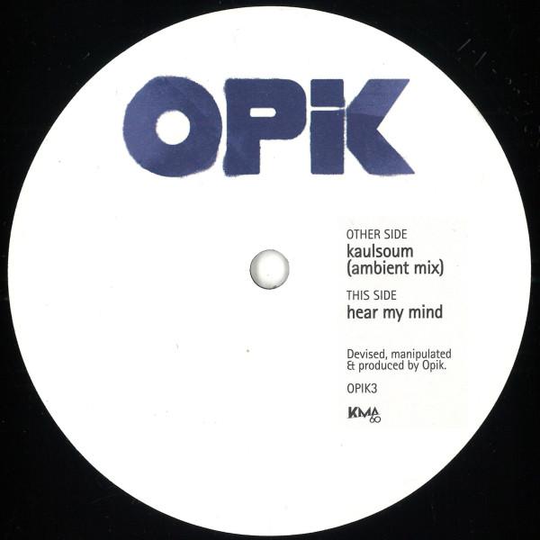 Opik - Hear My Mind