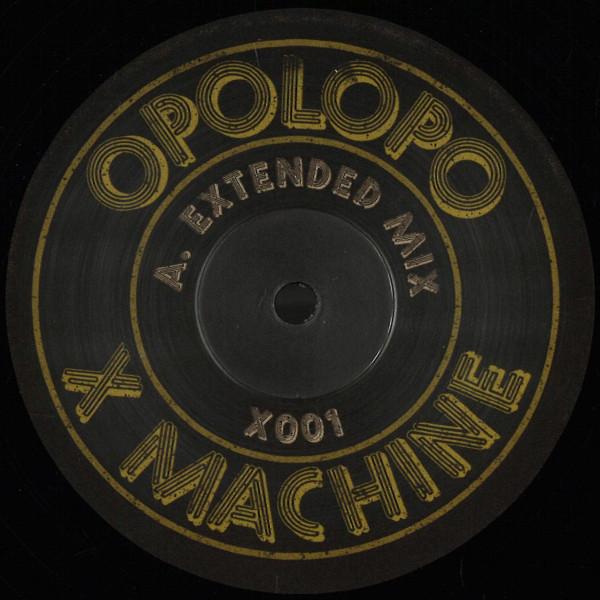 Opolopo - X Machine