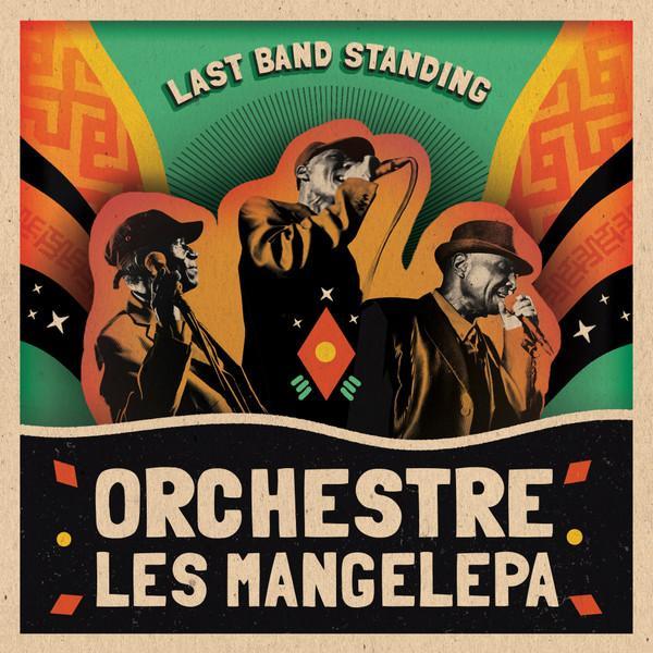 Orchestra Les Mangelepa - Last Band Standing