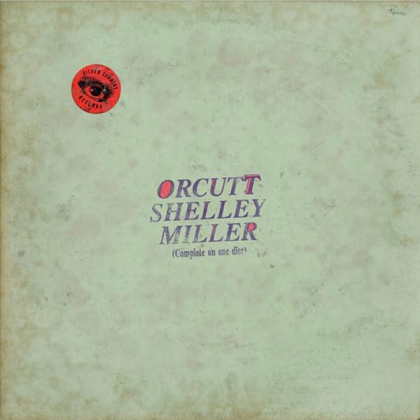  - Orcutt Shelley Miller
