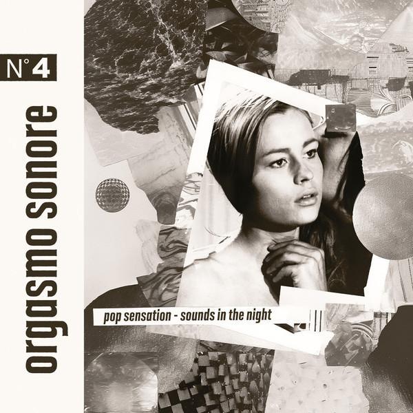 Orgasmo Sonore - Pop Sensation / Sounds In The Night