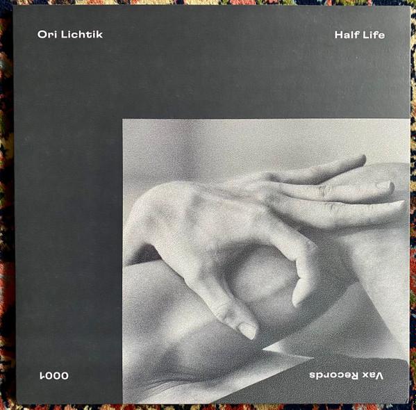 Ori Lichtik - Half Life