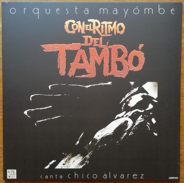 Orquesta Mayómbe - Con El Ritmo Del Tambó