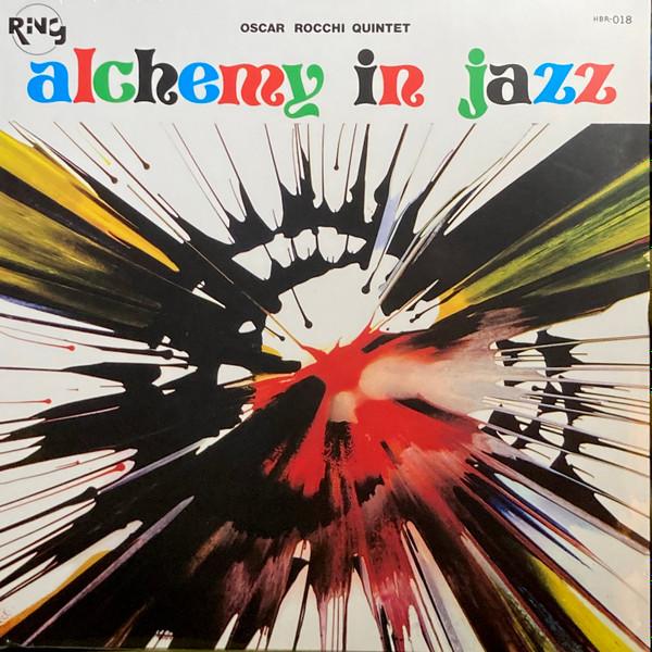 Oscar Rocchi Quintet - Alchemy in Jazz