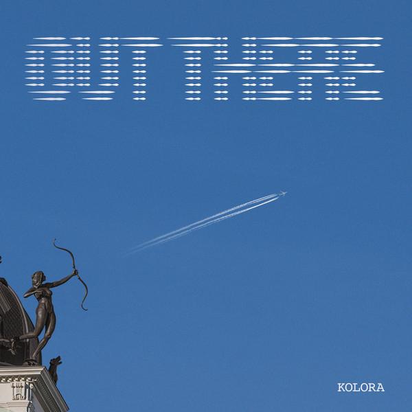  - Out There
