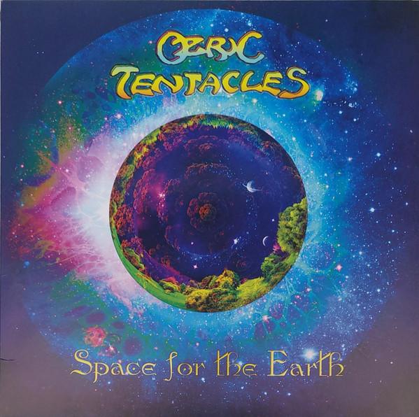 Ozric Tentacles - Space For The Earth
