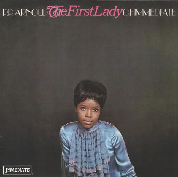 P.P. Arnold - The First Lady Of Immediate