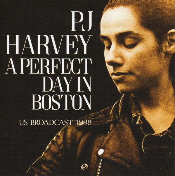PJ Harvey - A Perfect Day In Boston