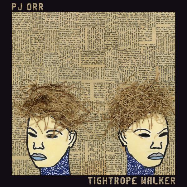 PJ Orr - Tightrope Walker