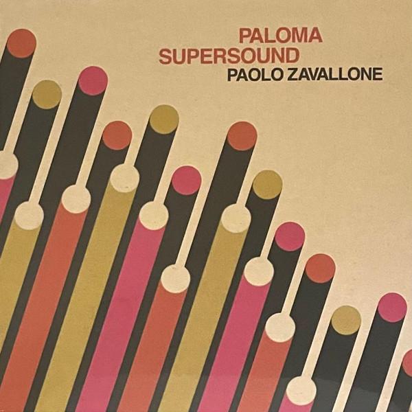 Paolo Zavallone - Paloma Supersound 