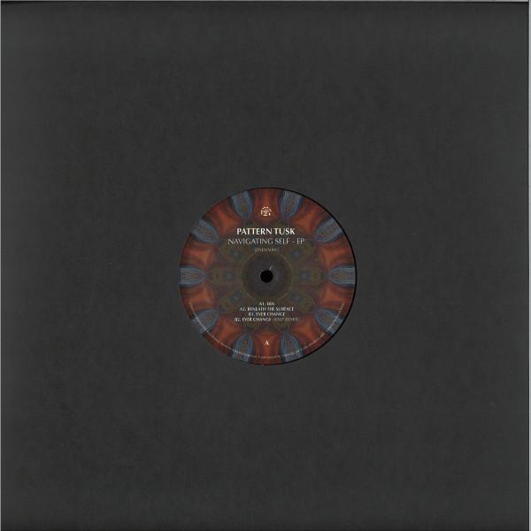 Pattern Tusk - Navigating Self EP