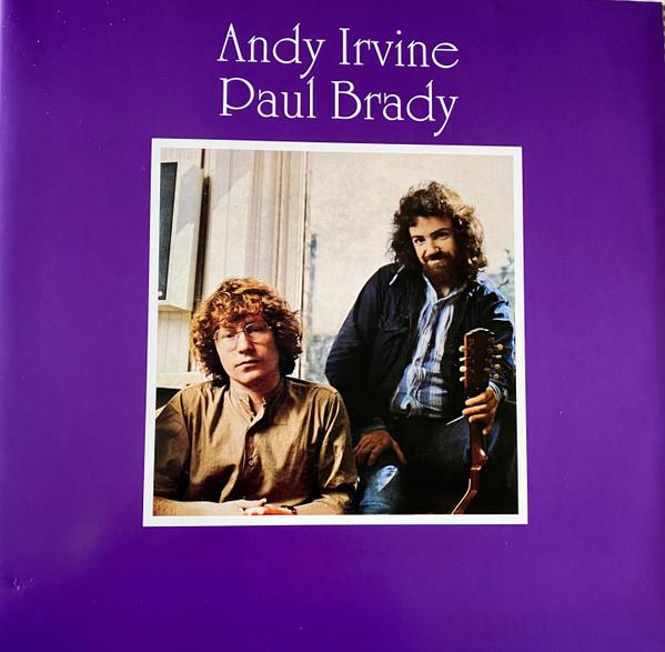 Paul Brady, Andy Irvine - Andy Irvine, Paul Brady