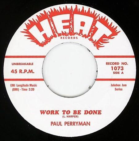 Paul Perryman, Little Bobby Roach And His Combo - Work To Be Done / Mush