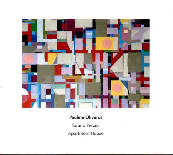 Pauline Oliveros, Apartment House - Sound Pieces