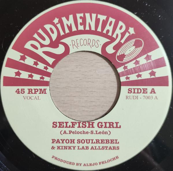 Payoh SoulRebel, Daniel Lampérez - Selfish Girl / Feel the Mood
