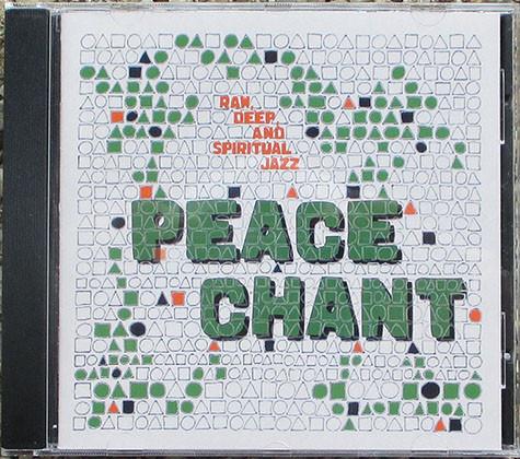  - Peace Chant 3 (Raw, Deep And Spiritual Jazz)