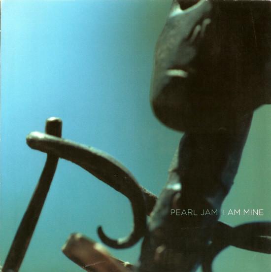 Pearl Jam - I Am Mine